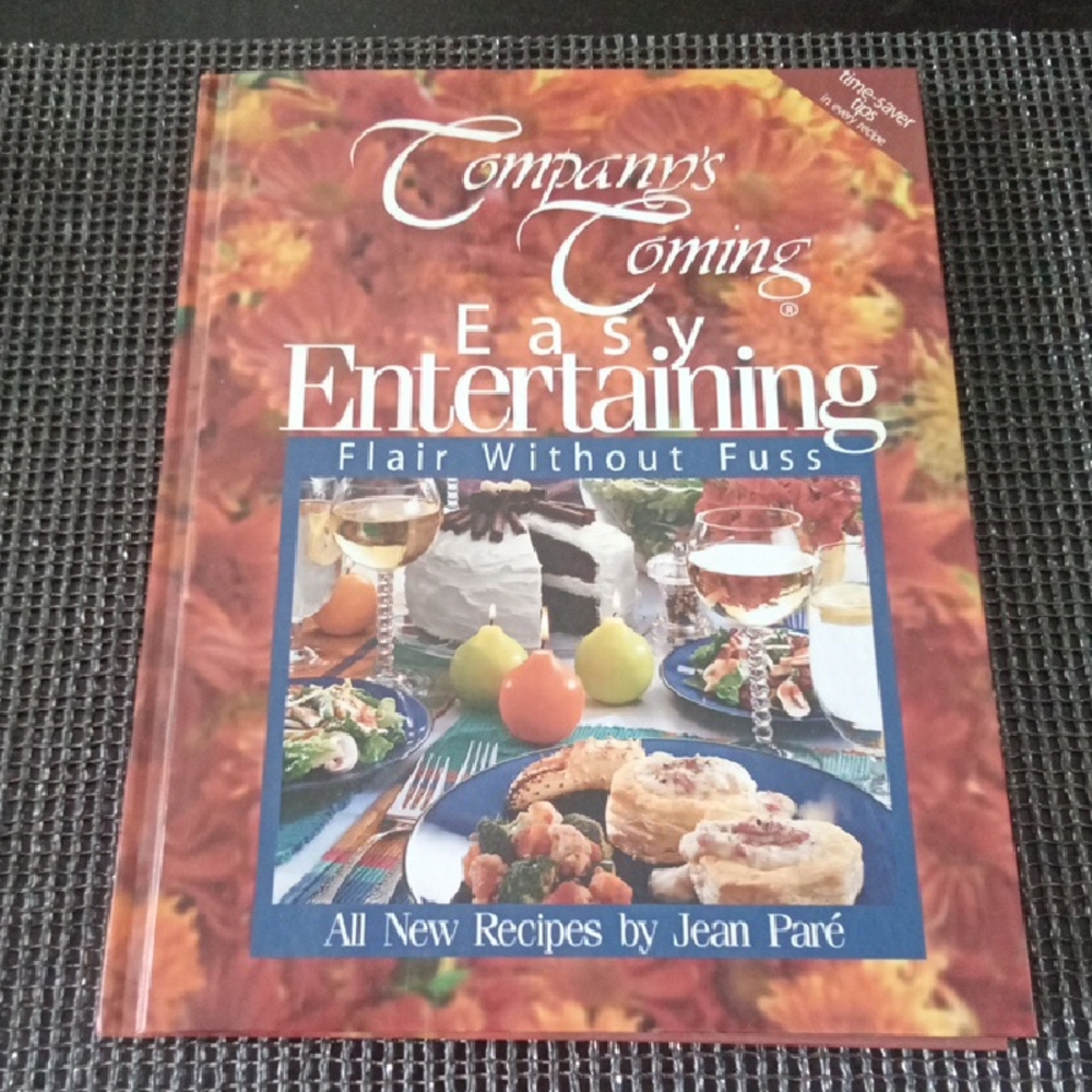 Company's Coming Easy Entertaining Cookbook